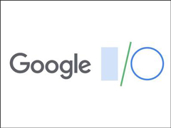 2019 Google I/O大会亮点前瞻