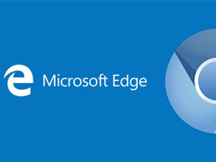 IE模式上线！微软推出新版Chromium Edge浏览器（附下载地址）